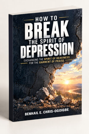 How To Break The Spirit of Depression